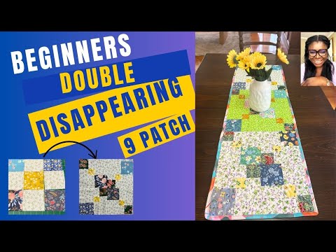 Double Disappearing  9 Patch